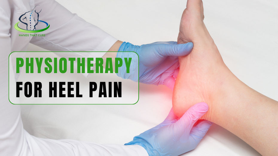 Physiotherapy For Heel Pain